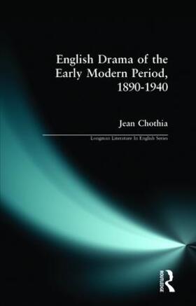 Chothia |  English Drama of the Early Modern Period 1890-1940 | Buch |  Sack Fachmedien