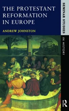 Johnston |  The Protestant Reformation in Europe | Buch |  Sack Fachmedien