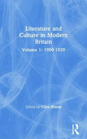 Bloom |  Literature and Culture in Modern Britain | Buch |  Sack Fachmedien