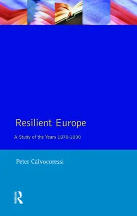 Calvocoressi |  Resilient Europe | Buch |  Sack Fachmedien