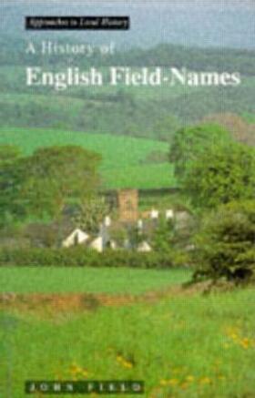 Field |  A History of English Field Names | Buch |  Sack Fachmedien