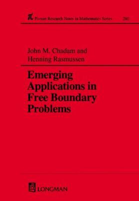 Chadam / Rasmussen |  Emerging Applications in Free Boundary Problems | Buch |  Sack Fachmedien