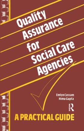 Cassam / Gupta |  Quality Assurance for Social Care Agencies | Buch |  Sack Fachmedien