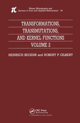 Begehr |  Transformations, Transmutations, and Kernel Functions, Volume II | Buch |  Sack Fachmedien