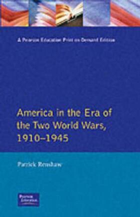 Renshaw |  The Longman Companion to America in the Era of the Two World Wars, 1910-1945 | Buch |  Sack Fachmedien