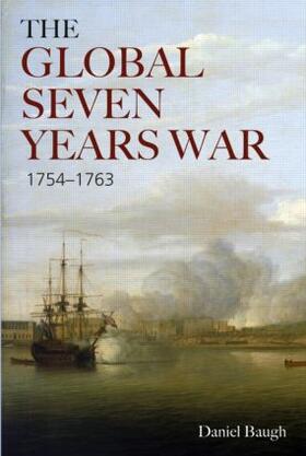 Baugh |  The Global Seven Years War 1754-1763 | Buch |  Sack Fachmedien