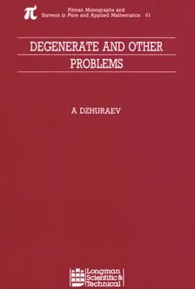 Dzhuraev |  Degenerate and Other Problems | Buch |  Sack Fachmedien