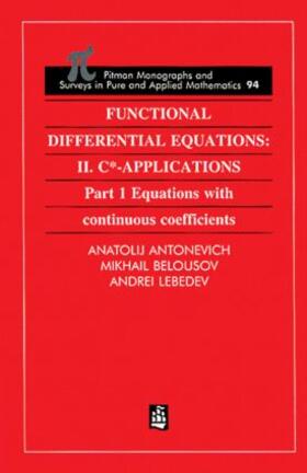 Antonevich / Lebedev / Belousov |  Functional Differential Equations | Buch |  Sack Fachmedien