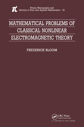 Bloom |  Mathematical Problems of Classical Nonlinear Electromagnetic Theory | Buch |  Sack Fachmedien