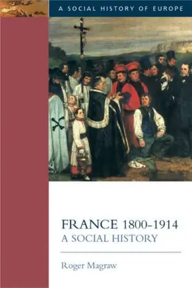 Magraw |  France, 1800-1914 | Buch |  Sack Fachmedien