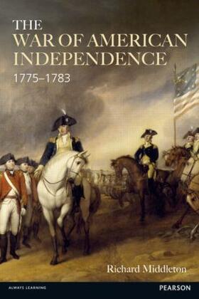 Middleton |  The War of American Independence | Buch |  Sack Fachmedien