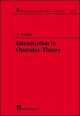 Yoshino |  Introduction to Operator Theory | Buch |  Sack Fachmedien