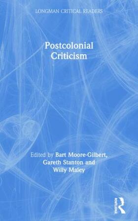 Moore-Gilbert / Stanton / Maley |  Postcolonial Criticism | Buch |  Sack Fachmedien