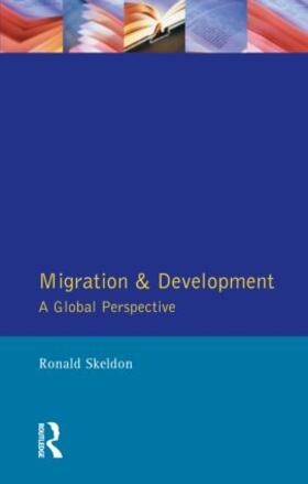 Skeldon |  Migration and Development | Buch |  Sack Fachmedien