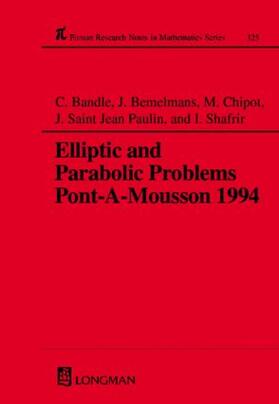 Bandle / Chipot / Bemelmans |  Elliptic and Parabolic Problems | Buch |  Sack Fachmedien