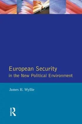 Wyllie |  European Security in the New Political Environment | Buch |  Sack Fachmedien