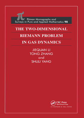 Li / Zhang / Yang |  The Two-Dimensional Riemann Problem in Gas Dynamics | Buch |  Sack Fachmedien