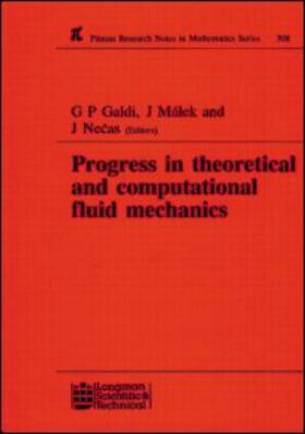 Galdi / Necas / Malek |  Progress in Theoretical and Computational Fluid Mechanics | Buch |  Sack Fachmedien
