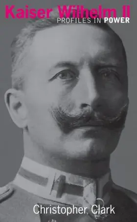 Clark |  Kaiser Wilhelm II | Buch |  Sack Fachmedien