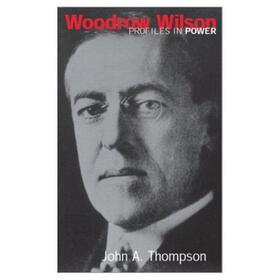 Thompson |  Woodrow Wilson | Buch |  Sack Fachmedien