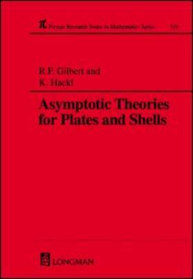 Hackl / Gilbert |  Asymptotic Theories for Plates and Shells | Buch |  Sack Fachmedien