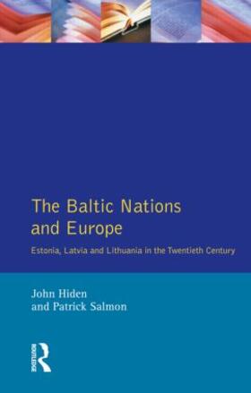 Hiden / Salmon |  The Baltic Nations and Europe | Buch |  Sack Fachmedien