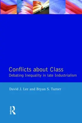 Lee / Turner |  Conflicts About Class | Buch |  Sack Fachmedien