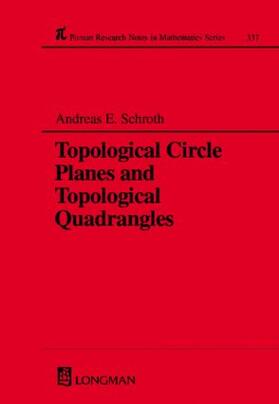 Schroth |  Topological Circle Planes and Topological Quadrangles | Buch |  Sack Fachmedien