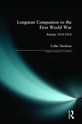 Nicolson |  Longman Companion to the First World War | Buch |  Sack Fachmedien