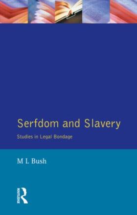Bush |  Serfdom and Slavery | Buch |  Sack Fachmedien