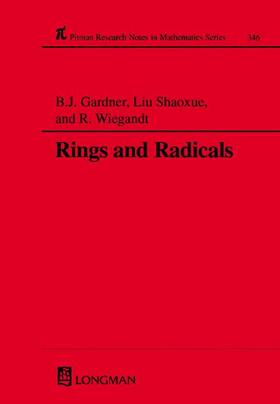 Wiegandt / Gardner / Liu |  Rings and Radicals | Buch |  Sack Fachmedien