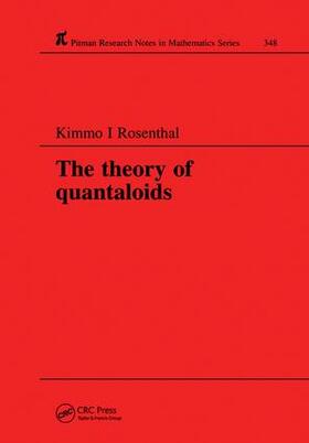 Rosenthal |  The Theory of Quantaloids | Buch |  Sack Fachmedien