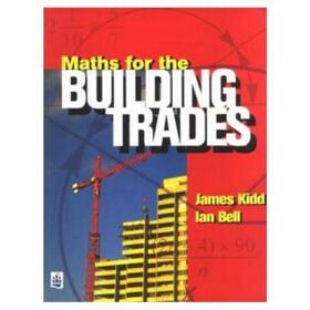 Kidd / Bell |  Maths for the Building Trades | Buch |  Sack Fachmedien