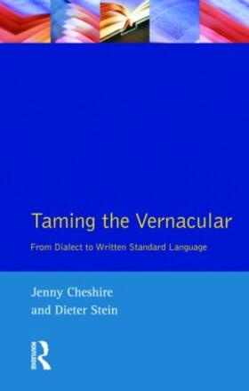 Cheshire / Stein |  Taming the Vernacular | Buch |  Sack Fachmedien