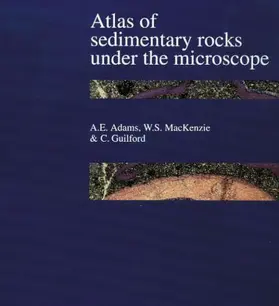 Adams / Mackenzie / Guilford |  Atlas of Sedimentary Rocks Under the Microscope | Buch |  Sack Fachmedien