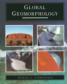 Summerfield |  Global Geomorphology | Buch |  Sack Fachmedien