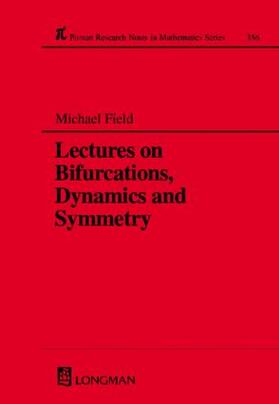 Field |  Lectures on Bifurcations, Dynamics and Symmetry | Buch |  Sack Fachmedien