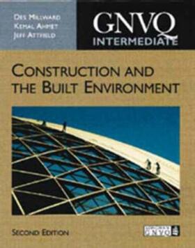 Millward / Ahmet / Attfield |  Intermediate GNVQ Construction and the Built Environment | Buch |  Sack Fachmedien