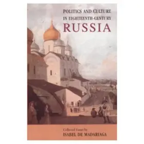 Madariaga |  Politics and Culture in Eighteenth-Century Russia | Buch |  Sack Fachmedien