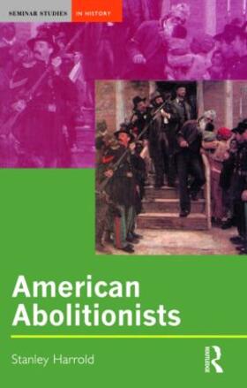 Harrold |  American Abolitionists | Buch |  Sack Fachmedien