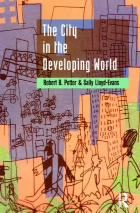 Potter / Lloyd-Evans |  The City in the Developing World | Buch |  Sack Fachmedien