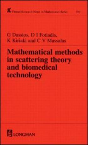 Dassios / Fotiadis / Massalas |  Mathematical Methods in Scattering Theory and Biomedical Technology | Buch |  Sack Fachmedien