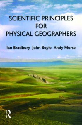 Bradbury / Boyle / Morse |  Scientific Principles for Physical Geographers | Buch |  Sack Fachmedien