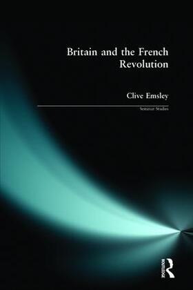 Emsley |  Britain and the French Revolution | Buch |  Sack Fachmedien