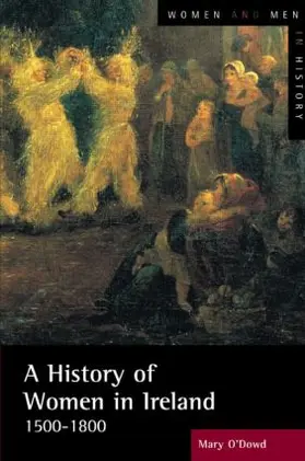 O'Dowd |  A History of Women in Ireland, 1500-1800 | Buch |  Sack Fachmedien