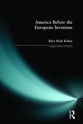 Kehoe |  America Before the European Invasions | Buch |  Sack Fachmedien