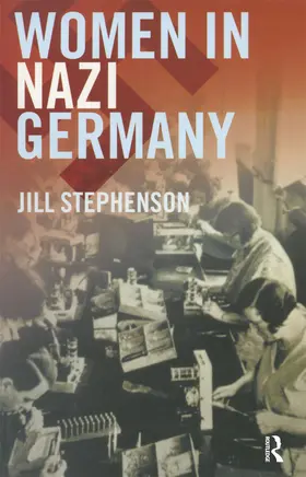 Stephenson |  Women in Nazi Germany | Buch |  Sack Fachmedien