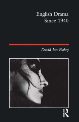 Rabey |  English Drama Since 1940 | Buch |  Sack Fachmedien