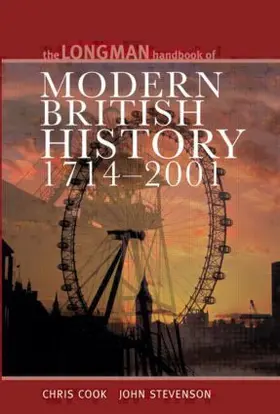 Cook / Stevenson |  Longman Handbook to Modern British History 1714 - 2001 | Buch |  Sack Fachmedien