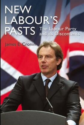 Cronin |  New Labour's Pasts | Buch |  Sack Fachmedien